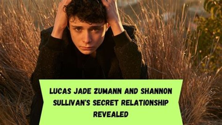 Are Lucas Jade Zumann and Shannon Sullivan dating?