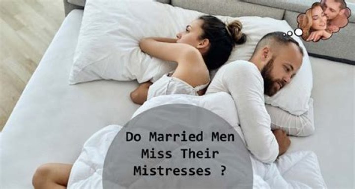 Do married men miss their mistresses? – Celebrity.fm – #1 Official Stars, Business & People Network, Wiki, Success story, Biography & Quotes