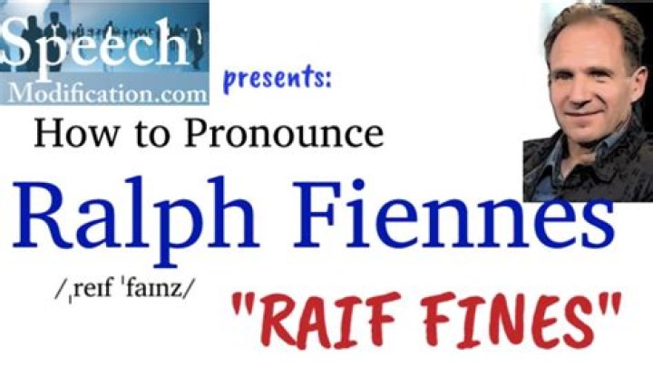 How do you pronounce Ralph Fiennes name?