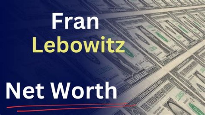 Is Fran Lebowitz A Millionaire?