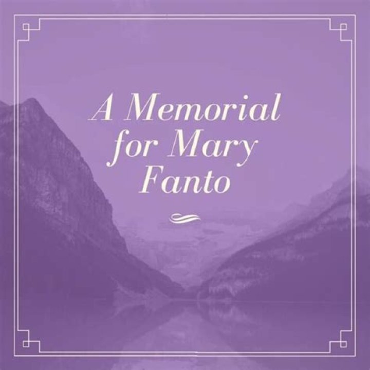 What happened Mary Fanto?
