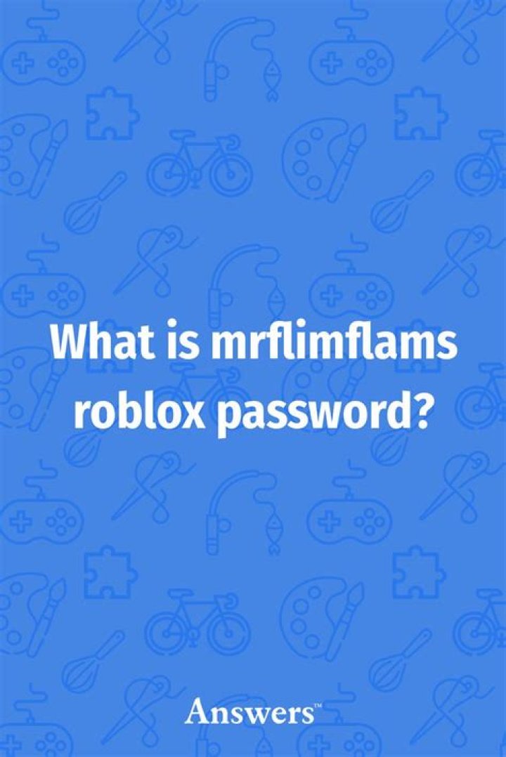 Qual é a senha do Mrflimflams Roblox? – Celebrity.fm