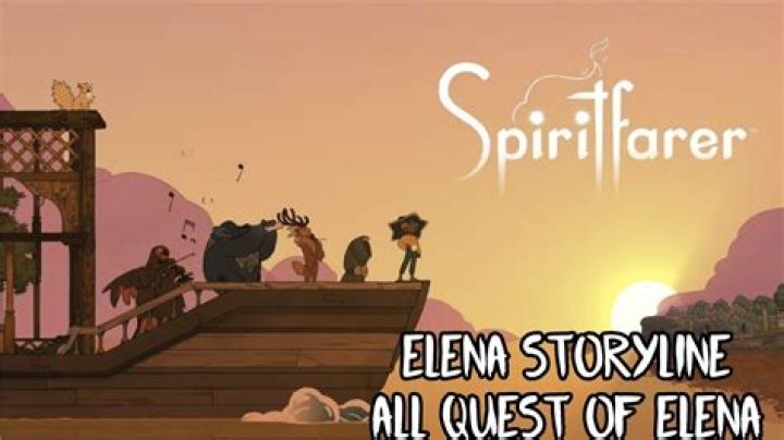 What item should I give Elena Spiritfarer? – Celebrity.fm – #1 Official Stars, Business & People Network, Wiki, Success story, Biography & Quotes